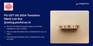 PU CET UG 2024 Tentative Merit List Out on July 5 @cetug.puchd.ac.in, Get Direct Link Here